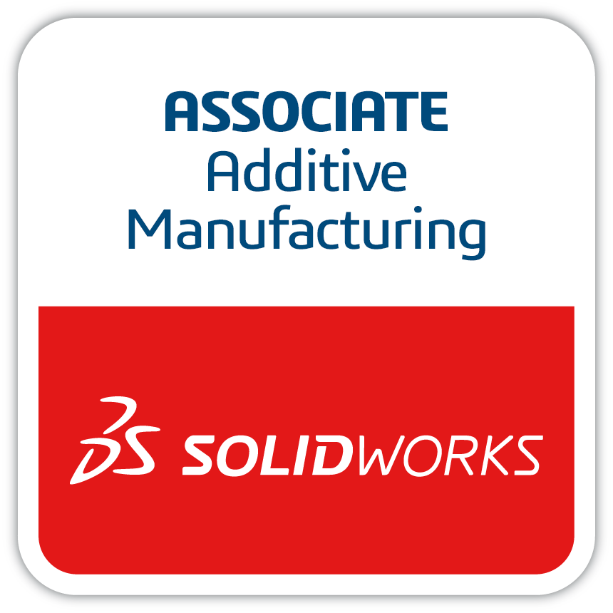 Certified Solidworks Associate - Additive Manufacturing